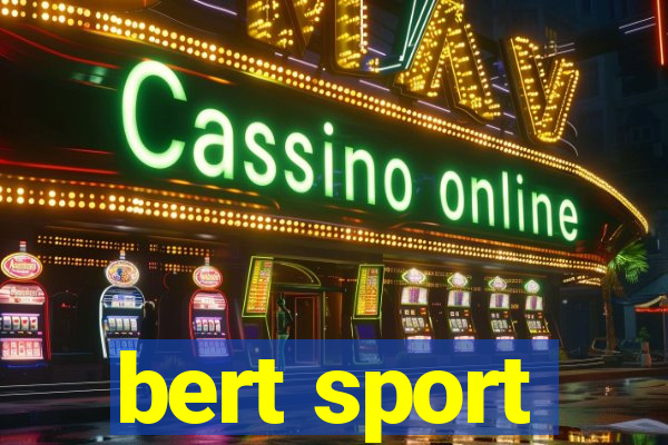 bert sport